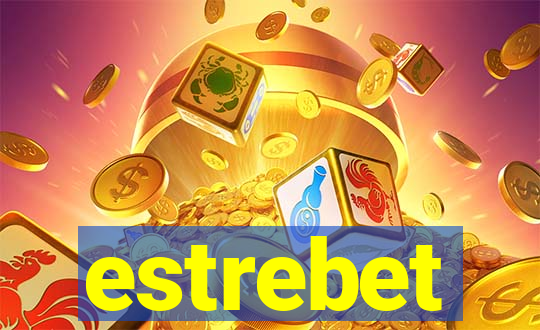 estrebet