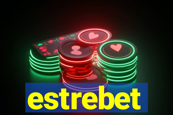 estrebet