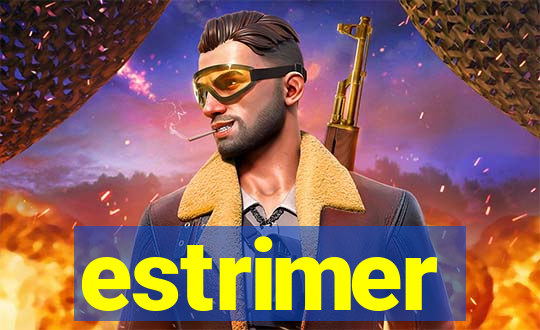 estrimer
