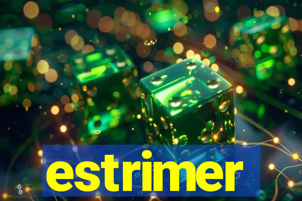 estrimer