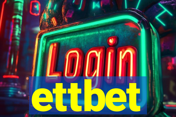 ettbet
