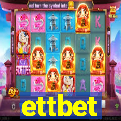 ettbet