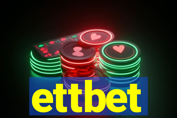 ettbet