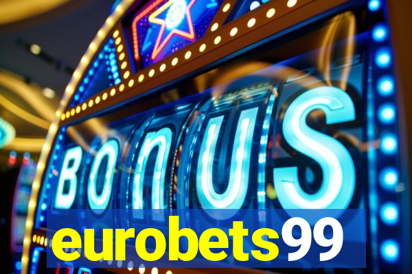 eurobets99