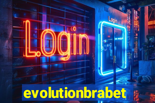 evolutionbrabet