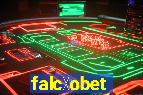 falc茫obet