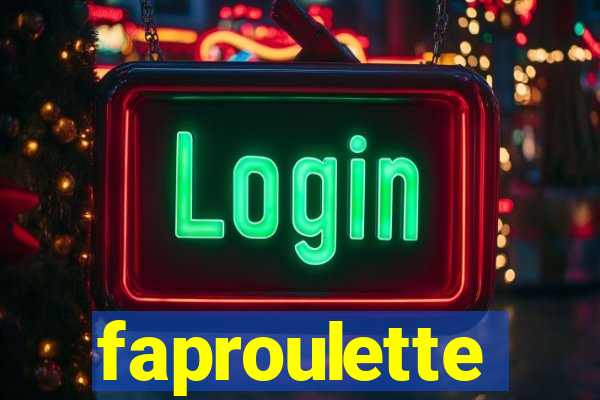faproulette