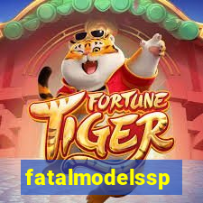 fatalmodelssp