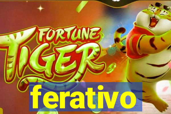 ferativo