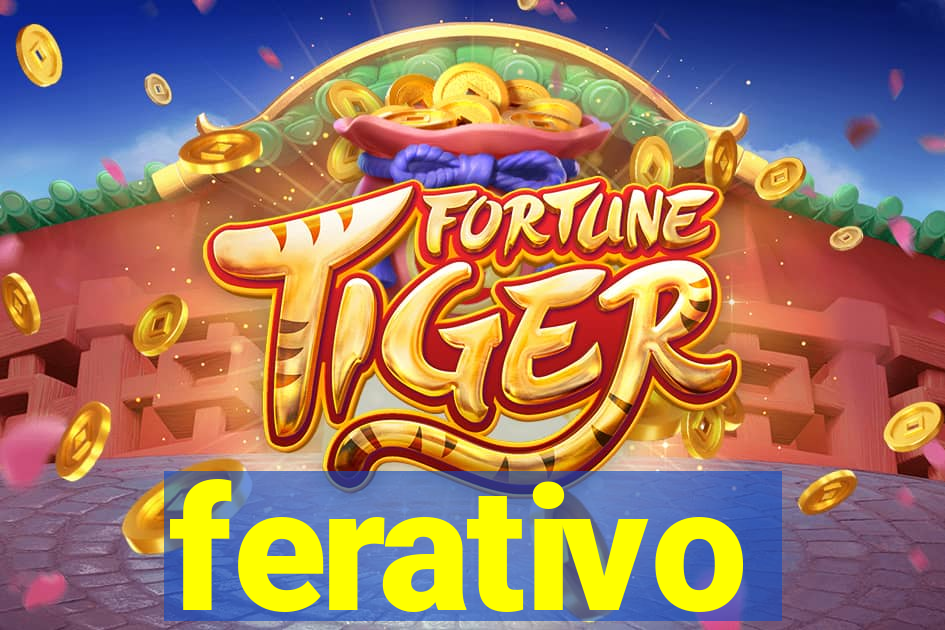 ferativo