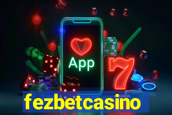 fezbetcasino