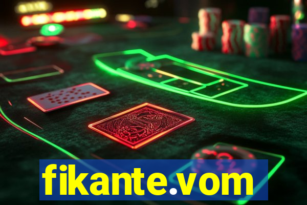 fikante.vom