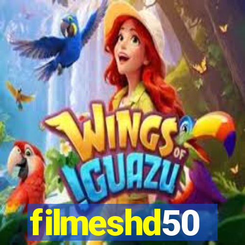 filmeshd50