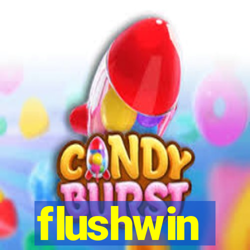 flushwin
