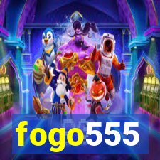 fogo555