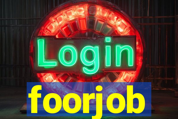 foorjob