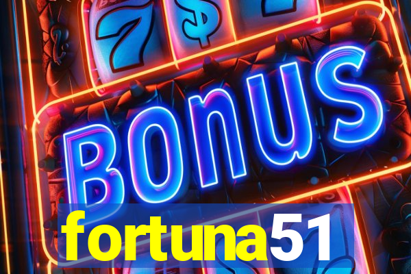 fortuna51