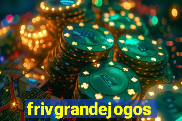 frivgrandejogos
