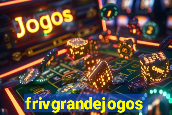 frivgrandejogos