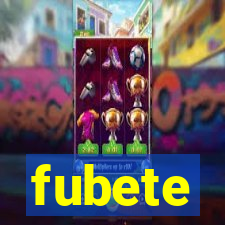 fubete