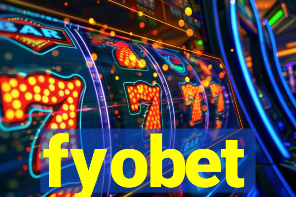 fyobet