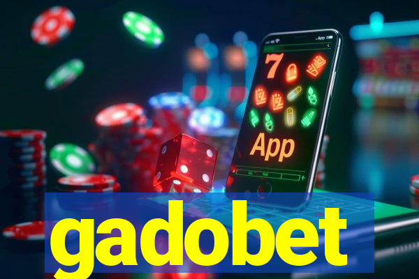 gadobet