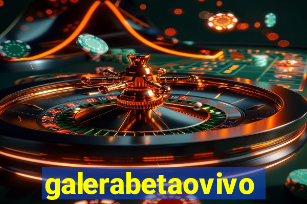 galerabetaovivo