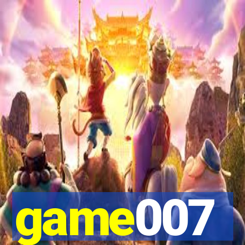 game007