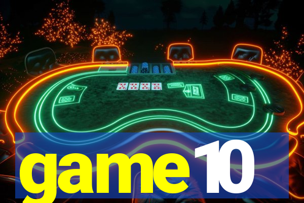 game10