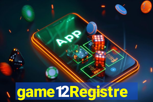 game12Registre