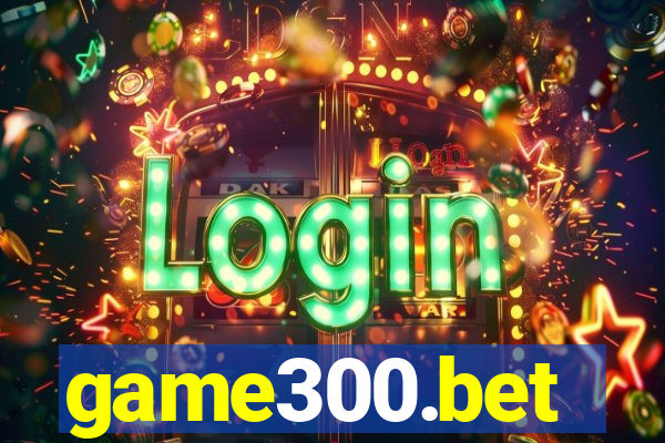 game300.bet