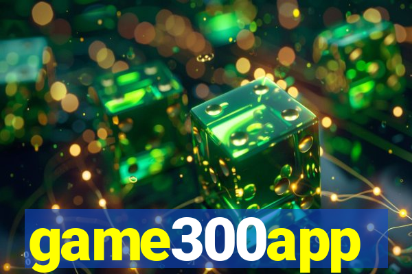 game300app