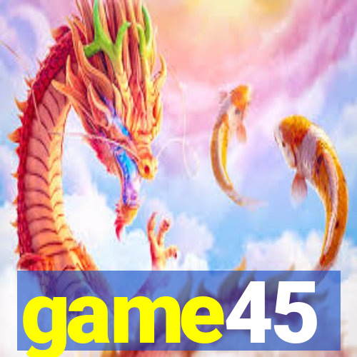 game45