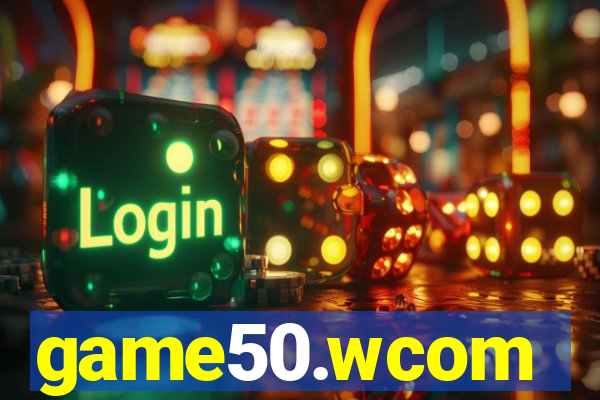 game50.wcom