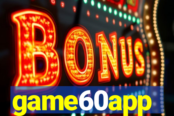 game60app