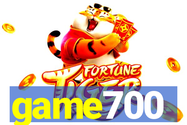 game700