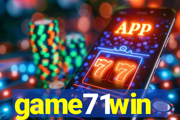 game71win