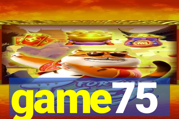 game75