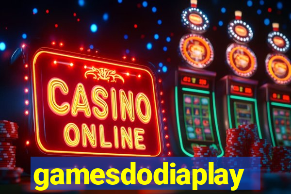 gamesdodiaplay