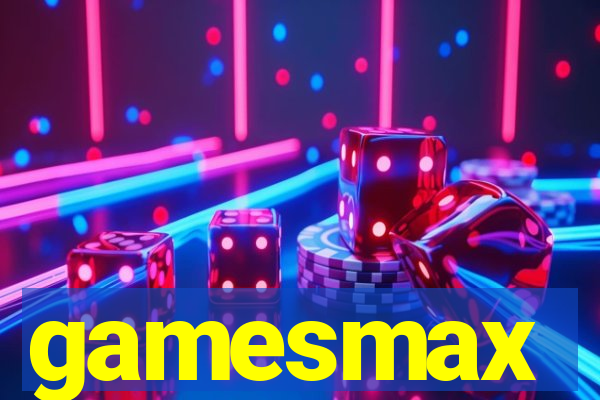 gamesmax