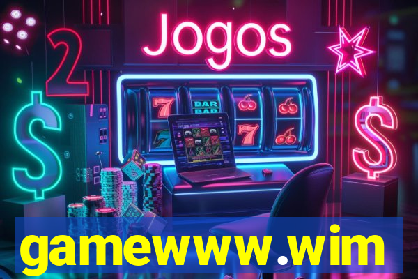 gamewww.wim