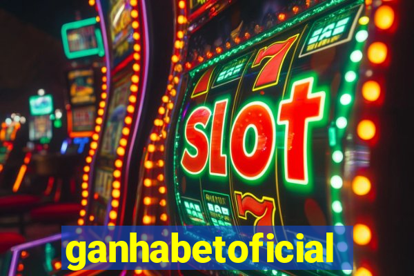 ganhabetoficial