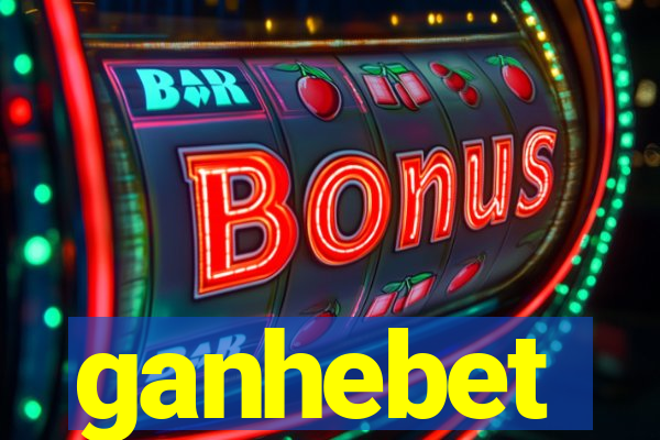 ganhebet
