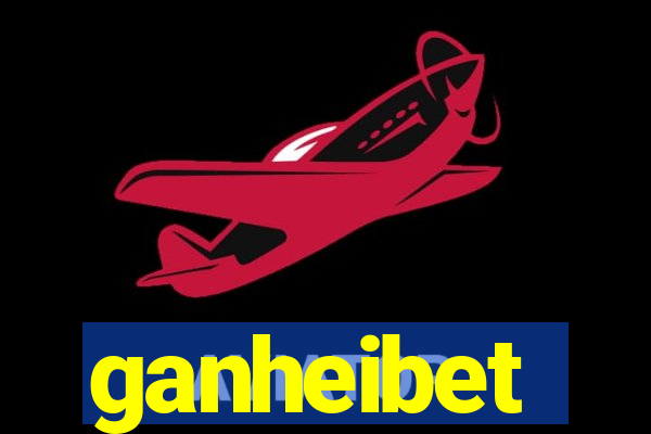 ganheibet