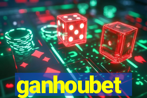 ganhoubet