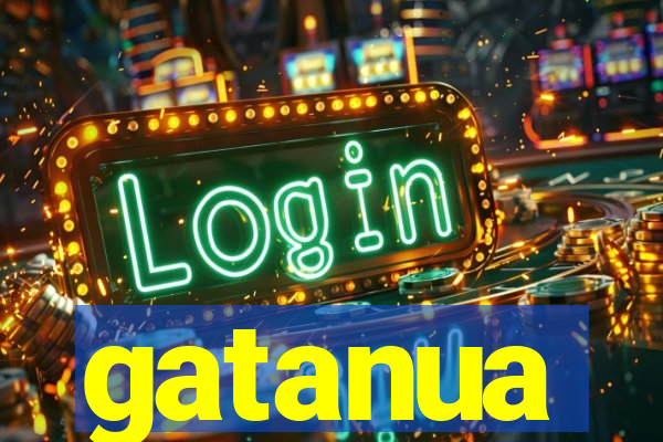 gatanua