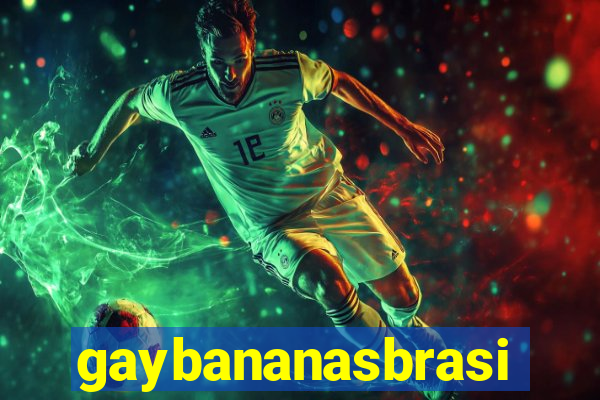 gaybananasbrasil