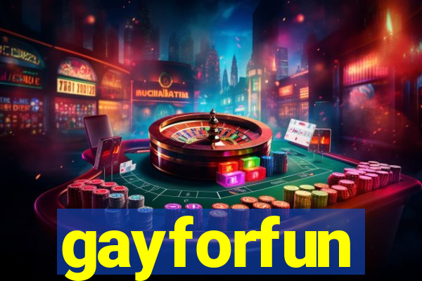 gayforfun