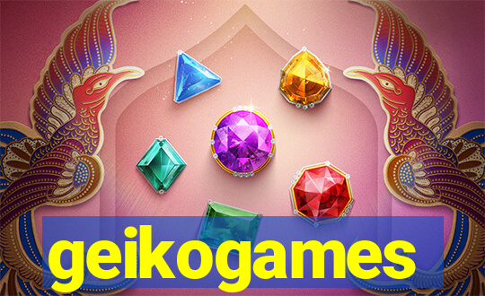 geikogames