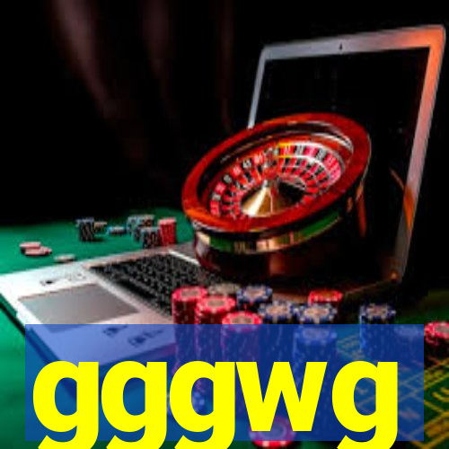 gggwg